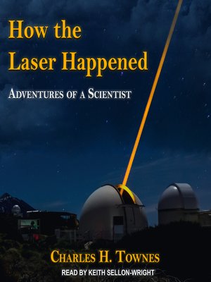 cover image of How the Laser Happened